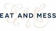 Eat & Mess