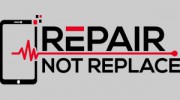 Repair Not Replace