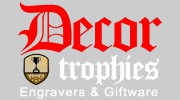 Decor Trophies Engravers & Giftware