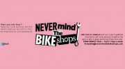 Never Mind The Bike Shops