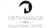 Frith Manor Equestrian Centre