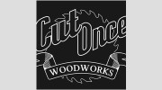 Cut Once Wood Works