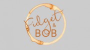 Fidget & Bob