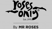 Roses Only London