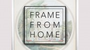 Frame From Home
