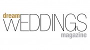 Dream Weddings Magazine