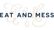 Eat & Mess