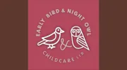 Early Birds & Night Owls