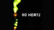 80 Hertz