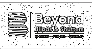 Beyond Blinds