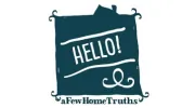 A Few Home Truths