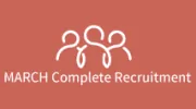 MARCH Complete Recruitment