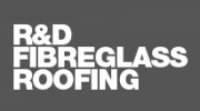 R & D Fibreglass Roofing